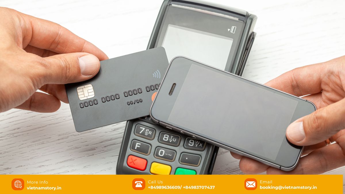 Vietnam Payment Methods Explained: A Guide for Indian Tourists 3 Card payments are increasingly accepted in Vietnam's cities and tourist areas.