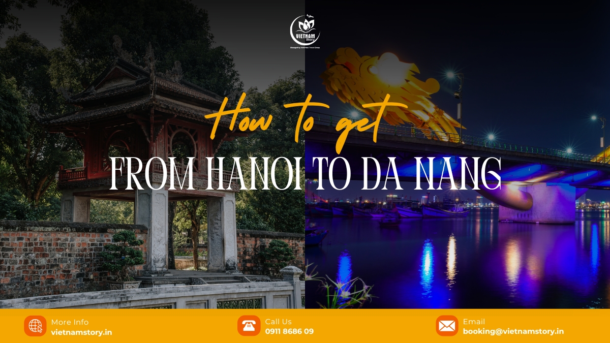 Hanoi to Da Nang: A journey filled with scenic views